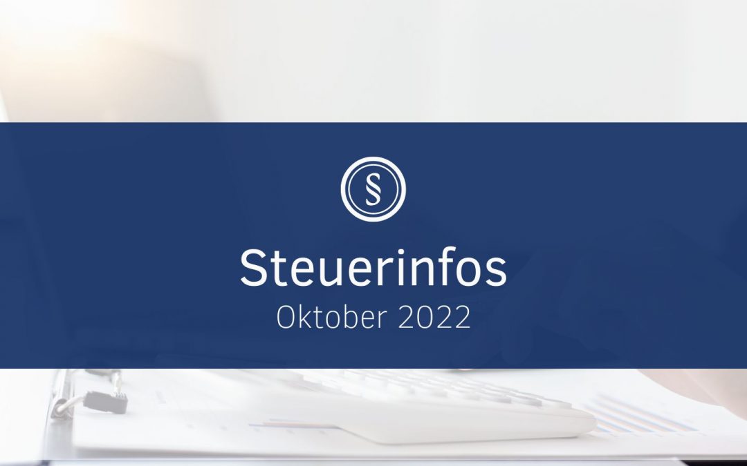 Steuerinfos Oktober 2022