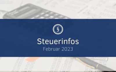 Steuerinfos Februar 2023