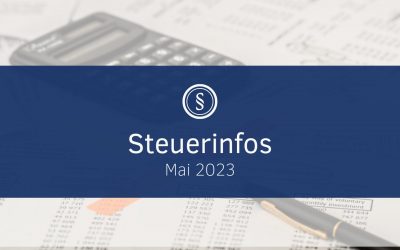 Steuerinfos Mai 2023