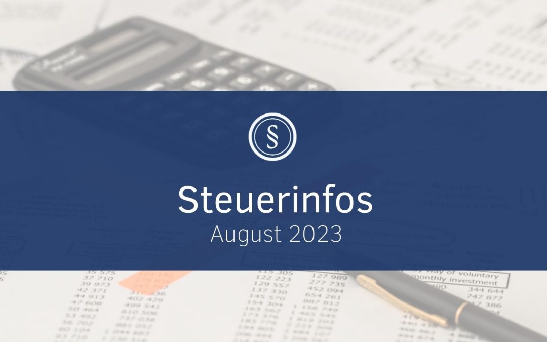 Steuerinfos August 2023